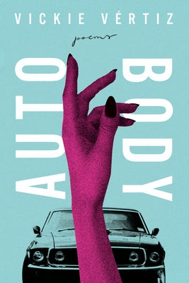 Auto/Body - Paperback | Diverse Reads