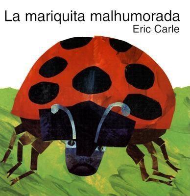 La Mariquita Malhumorada: The Grouchy Ladybug (Spanish Edition) - Hardcover | Diverse Reads