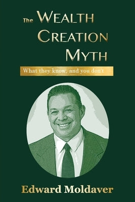 The Wealth Creation Myth - Paperback | Diverse Reads