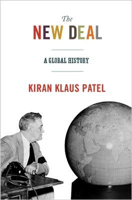 The New Deal: A Global History - Hardcover | Diverse Reads
