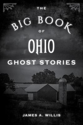 The Big Book of Ohio Ghost Stories - Paperback | Diverse Reads