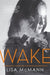 Wake (Wake Trilogy Series #1) - Paperback | Diverse Reads