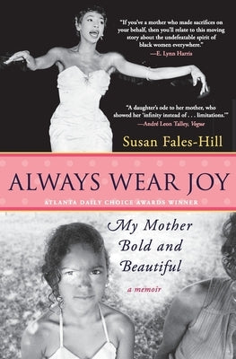 Always Wear Joy: My Mother Bold and Beautiful - Paperback | Diverse Reads