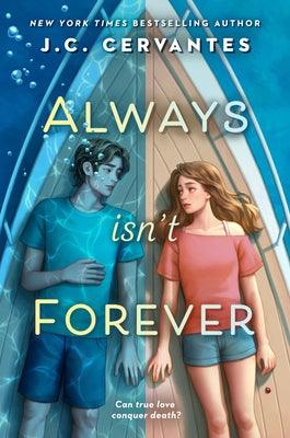 Always Isn't Forever - Hardcover | Diverse Reads