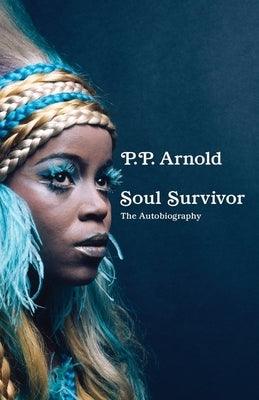Soul Survivor: The Autobiography - Paperback | Diverse Reads