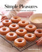 Simple Pleasures: Easy Recipes for Everyday Indulgence - Hardcover | Diverse Reads