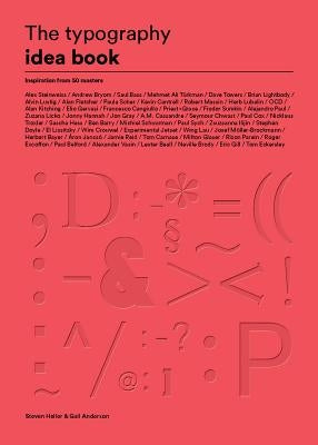 The Typography Idea Book: Inspiration from 50 Masters (Type, Fonts, Graphic Design) - Paperback | Diverse Reads