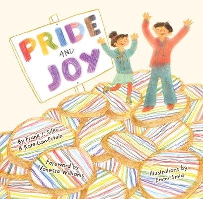 Pride and Joy: A Story about Becoming an Lgbtqia+ Ally - Hardcover