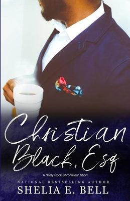 Christian Black, Esq. - Paperback | Diverse Reads