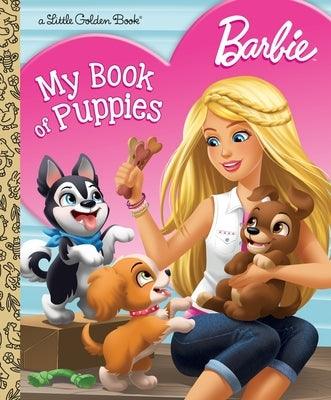 Barbie: My Book of Puppies (Barbie) - Hardcover | Diverse Reads