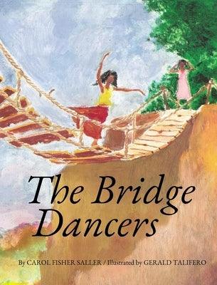 The Bridge Dancers - Paperback | Diverse Reads