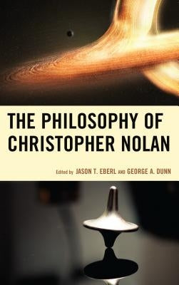 The Philosophy of Christopher Nolan - Hardcover | Diverse Reads