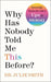Why Has Nobody Told Me This Before? - Hardcover | Diverse Reads