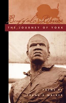 Buffalo Dance: The Journey of York - Paperback | Diverse Reads