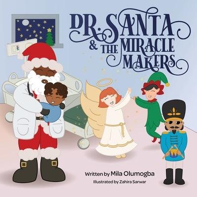Dr.Santa & The Miracle Makers - Paperback | Diverse Reads