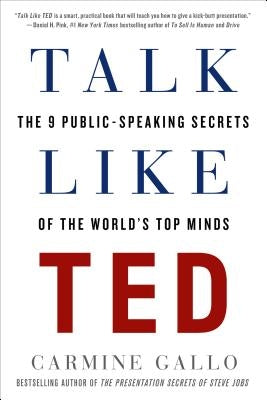 Talk Like Ted: The 9 Public-Speaking Secrets of the World's Top Minds - Paperback | Diverse Reads