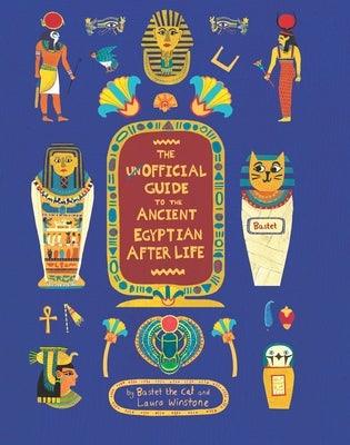 The Unofficial Guide to the Ancient Egyptian Afterlife - Hardcover |  Diverse Reads