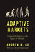 Adaptive Markets: Financial Evolution at the Speed of Thought - Paperback | Diverse Reads