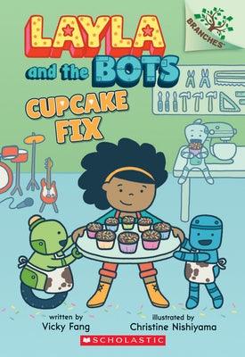 Cupcake Fix: A Branches Book (Layla and the Bots #3): Volume 3 - Paperback | Diverse Reads
