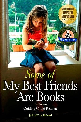 Some of My Best Friends Are Books: Guiding Gifted Readers (3rd edition) / Edition 3 - Paperback | Diverse Reads