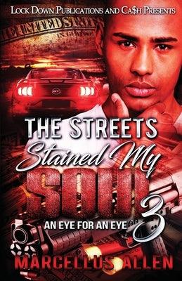 The Streets Stained my Soul 3 - Paperback |  Diverse Reads