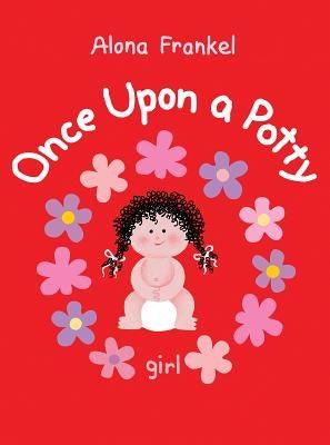 Once Upon a Potty: Girl - Board Book | Diverse Reads