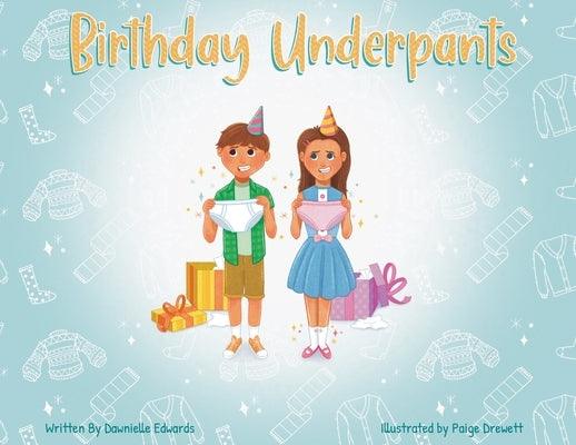 Birthday Underpants - Paperback | Diverse Reads