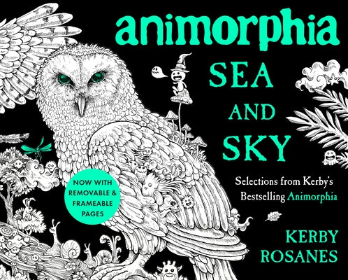 Animorphia Sea and Sky: Selections from Kerby's Bestselling Animorphia - Paperback | Diverse Reads