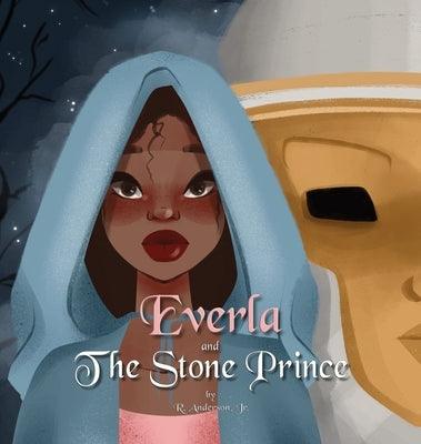 Everla and The Stone Prince - Hardcover | Diverse Reads
