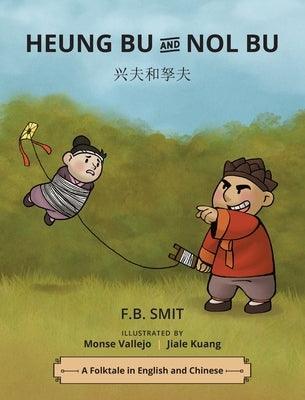 Heung Bu and Nol Bu: Chinese and English - Hardcover | Diverse Reads