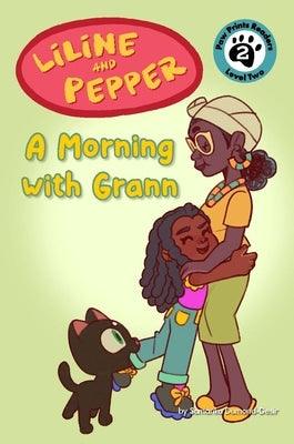 Liline & Pepper: A Morning with Grann - Hardcover |  Diverse Reads
