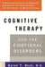 Cognitive Therapy and the Emotional Disorders - Paperback | Diverse Reads
