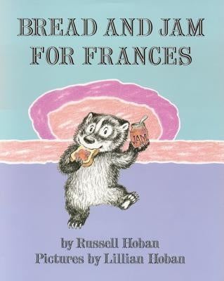 Bread and Jam for Frances - Paperback | Diverse Reads