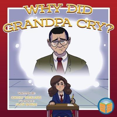 Why Did Grandpa Cry? - Paperback | Diverse Reads