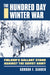 The Hundred Day Winter War: Finland's Gallant Stand against the Soviet Army - Hardcover | Diverse Reads