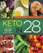 Keto in 28: The Ultimate Low-Carb, High-Fat Weight-Loss Solution - Paperback | Diverse Reads