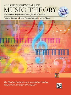 Alfred's Essentials of Music Theory: Complete Self-Study Course, Book & 2 CDs / Edition 1 - Paperback | Diverse Reads