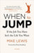 When to Jump: If the Job You Have Isn't the Life You Want - Paperback | Diverse Reads