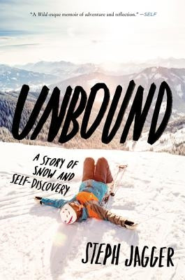 Unbound: A Story of Snow and Self-Discovery - Paperback | Diverse Reads