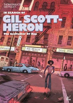In Search of Gil Scott-Heron - Hardcover |  Diverse Reads