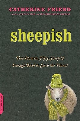 Sheepish: Two Women, Fifty Sheep, and Enough Wool to Save the Planet - Paperback | Diverse Reads
