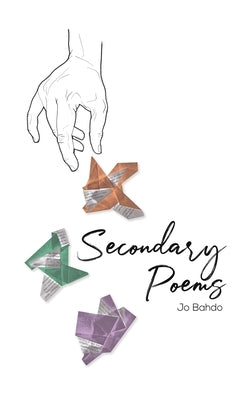 Secondary Poems - Paperback | Diverse Reads