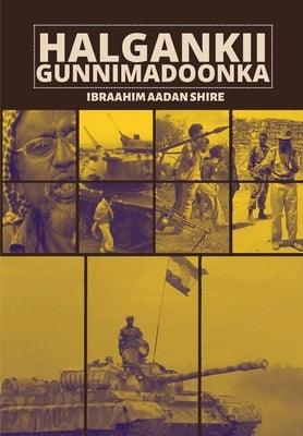Halgankii Gunnimadoonka - Paperback | Diverse Reads