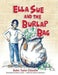 Ella Sue and the Burlap Bag - Hardcover | Diverse Reads