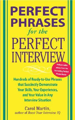 Perfect Phrases for the Perfect Interview / Edition 1 - Paperback | Diverse Reads