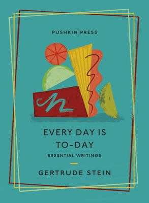 Every Day is To-Day: Essential Writings - Paperback | Diverse Reads