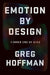 Emotion By Design: Creative Leadership Lessons from a Life at Nike - Hardcover | Diverse Reads