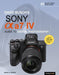 David Busch's Sony Alpha A7 IV Guide to Digital Photography - Paperback | Diverse Reads