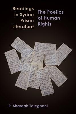 Readings in Syrian Prison Literature: The Poetics of Human Rights - Paperback