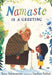 Namaste Is a Greeting - Hardcover | Diverse Reads